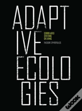 Adaptive Ecologies