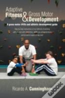 Adaptive Fitness & Gross Motor Development