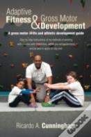 Adaptive Fitness & Gross Motor Development