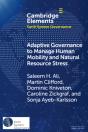 Adaptive Governance To Manage Human Mobility And Natural Resource Stress - Preview