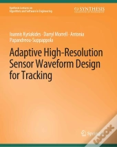Adaptive High-Resolution Sensor Waveform Design For Tracking