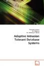 Adaptive Intrusion Tolerant Database Systems - Preview