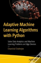 Adaptive Machine Learning Algorithms With Python
