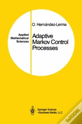 Adaptive Markov Control Processes