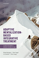 Adaptive Mentalization-Based Integrative Treatment