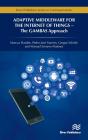 Adaptive Middleware For The Internet Of Things - Preview