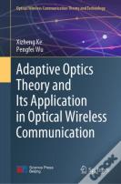 Adaptive Optics Theory And Its Application In Optical Wireless Communication