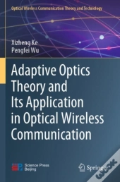 Adaptive Optics Theory And Its Application In Optical Wireless Communication