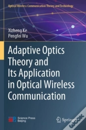 Capa do artigo Adaptive Optics Theory And Its Application In Optical Wireless Communication