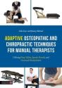Adaptive Osteopathic And Chiropractic Techniques For Manual Therapists - Preview