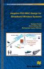 Adaptive Phy-Mac Design For Broadband Wireless Systems - Preview