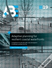 Adaptive Planning For Resilient Coastal Waterfronts