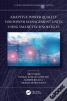 Adaptive Power Quality For Power Management Units Using Smart Technologies