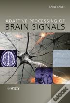 Adaptive Processing Of Brain Signals