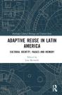 Adaptive Reuse In Latin America - Preview