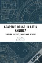 Adaptive Reuse In Latin America