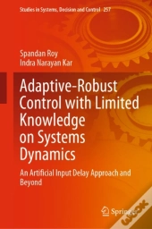 Adaptive-Robust Control With Limited Knowledge On Systems Dynamics