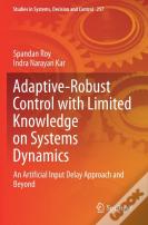 Adaptive-Robust Control With Limited Knowledge On Systems Dynamics