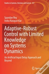 Adaptive-Robust Control With Limited Knowledge On Systems Dynamics