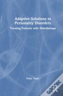 Adaptive Solutions To Personality Disorders