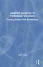 Adaptive Solutions To Personality Disorders - Preview