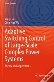 Capa do artigo Adaptive Switching Control Of Large-Scale Complex Power Systems