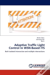Adaptive Traffic Light Control In Wsn-Based Its