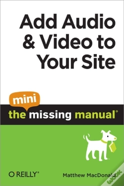 Capa do artigo Add Audio And Video To Your Site: The Mini Missing Manual