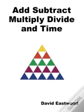 Add Subtract Multiply Divide And Time