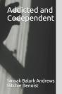 Addicted And Codependent - Preview