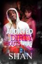 Addicted To A Dirty South Thug - Preview