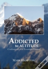 Addicted To Altitude