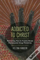 Addicted To Christ