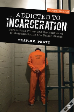 Capa do artigo Addicted To Incarceration