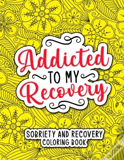 Capa do artigo Addicted To My Recovery
