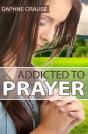 Addicted To Prayer - Preview