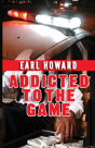 Addicted To The Game - Preview