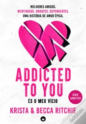 Capa do artigo Addicted To You És O Meu Vício