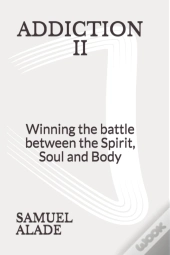 Addiction 2: Winning The Battle Between