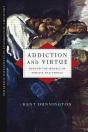 Addiction And Virtue - Preview