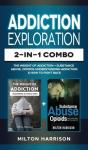 Addiction Exploration 2-In-1 Combo - Preview