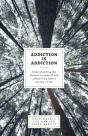 Addiction Is Addiction - Preview