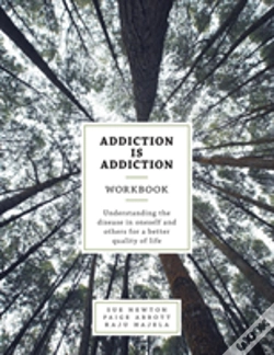 Capa do artigo Addiction Is Addiction Workbook