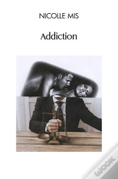 Addiction