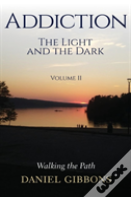 Addiction The Light And The Dark