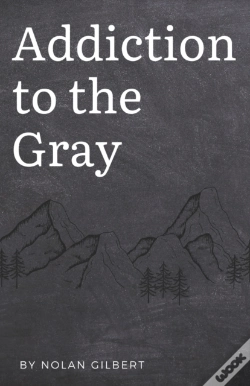 Capa do artigo Addiction To The Gray