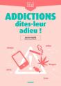 Addictions, Dites-Leur Adieu ! - Preview