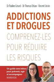 Capa do artigo Addictions Et Drogues : Comprenez-Les Pour Réduire Les Risques