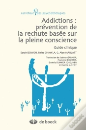 Capa do artigo Addictions : Prévention De La Rechute Basée Sur La Pleine Conscience ; Guide Clinique
