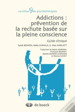 Capa do artigo Addictions : Prévention De La Rechute Basée Sur La Pleine Conscience ; Guide Clinique